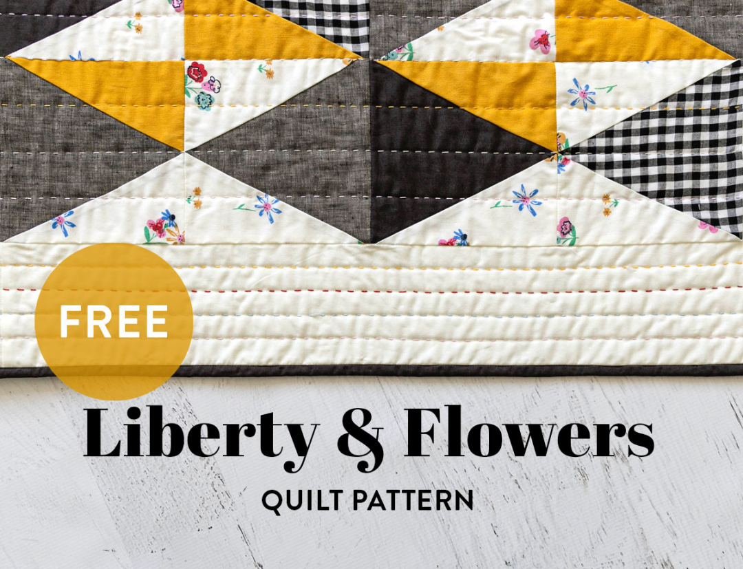 Free Liberty & Flowers Quilt Pattern - Suzy Quilts