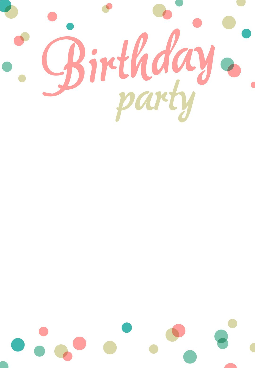 Birthday Party Dots - Free Birthday Invitation Templat… | Birthday in Free Printable Birthday Invitation Cards