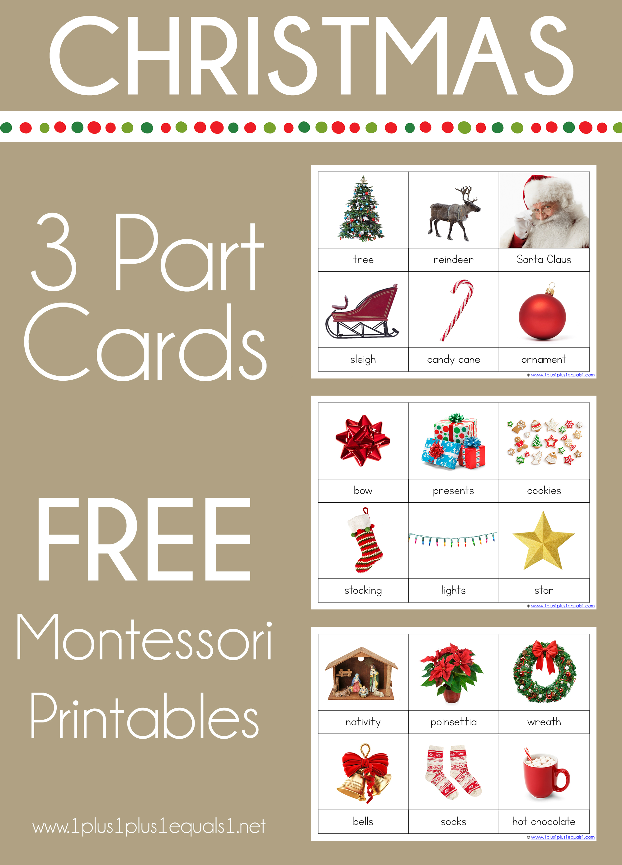 Christmas Theme Montessori Printables ~ 3 Part Cards - 1+1+1=1 throughout Free Montessori Printables