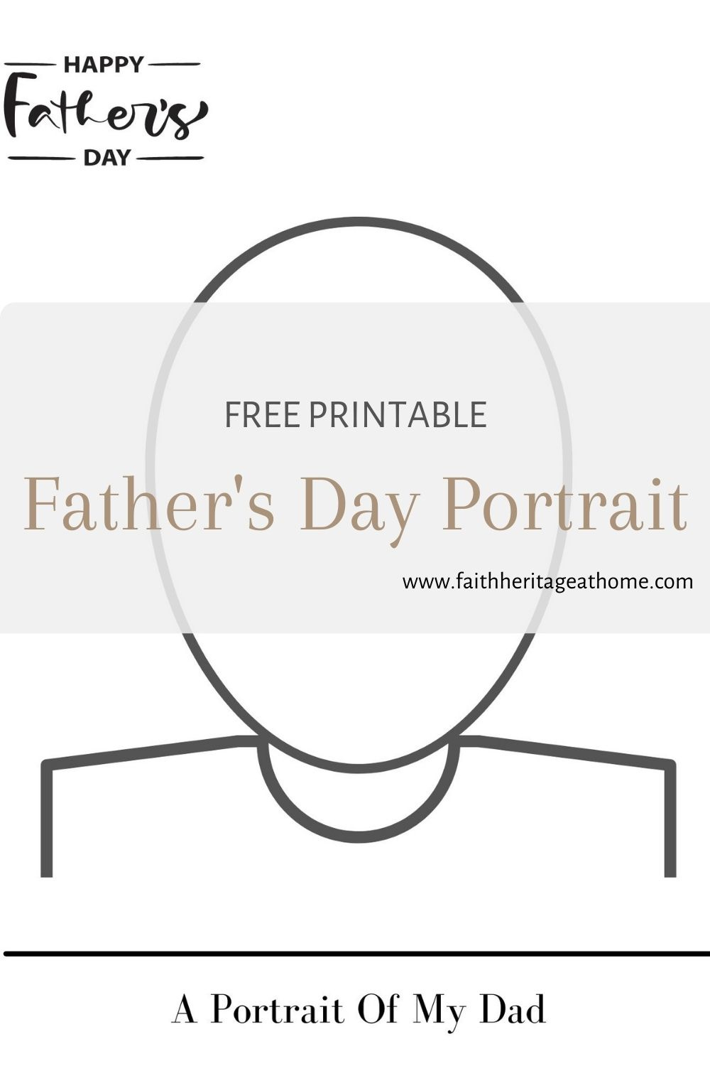 Father&amp;#039;S Day Portrait Template | Free Printable - Faith Heritage intended for Free Father&amp;amp;#039;s Day Printables