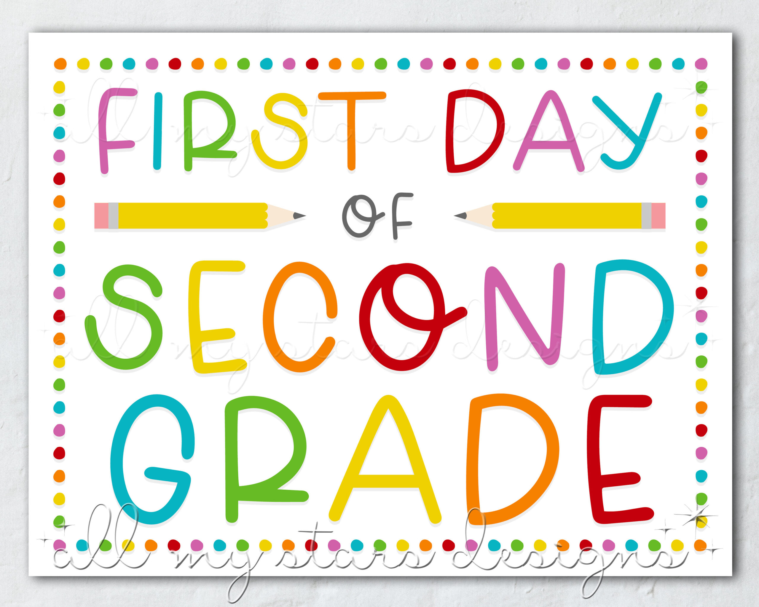 First Day Of 2Nd Grade Sign Printable Free Flash Sales | Thepagb intended for First Day of Second Grade Free Printable Sign