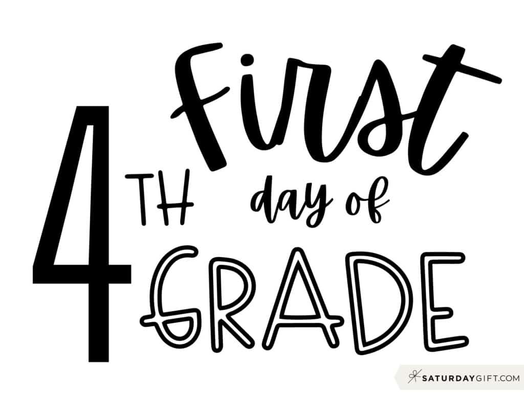 First Day Of School Sign Printable - Cute &amp;amp; Free Printable Designs intended for First Day of Fourth Grade Free Printable