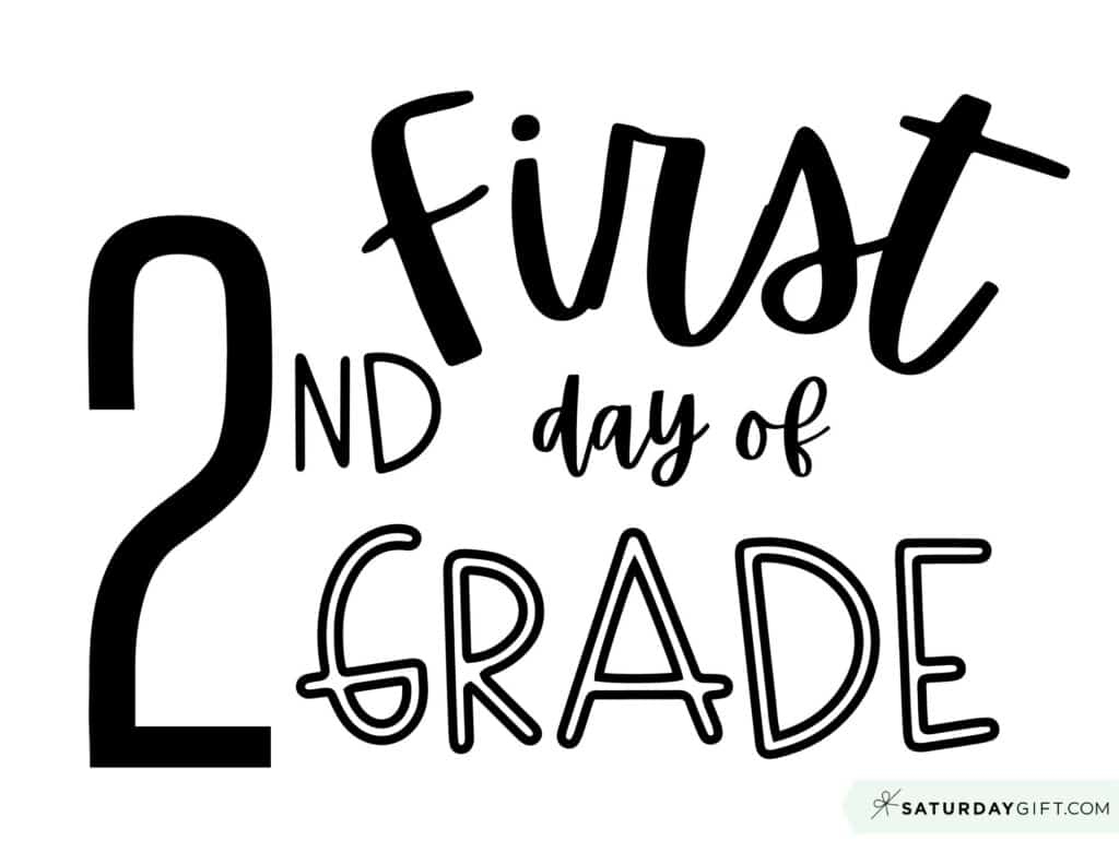 First Day Of School Sign Printable - Cute &amp;amp; Free Printable Designs regarding First Day of Second Grade Free Printable Sign