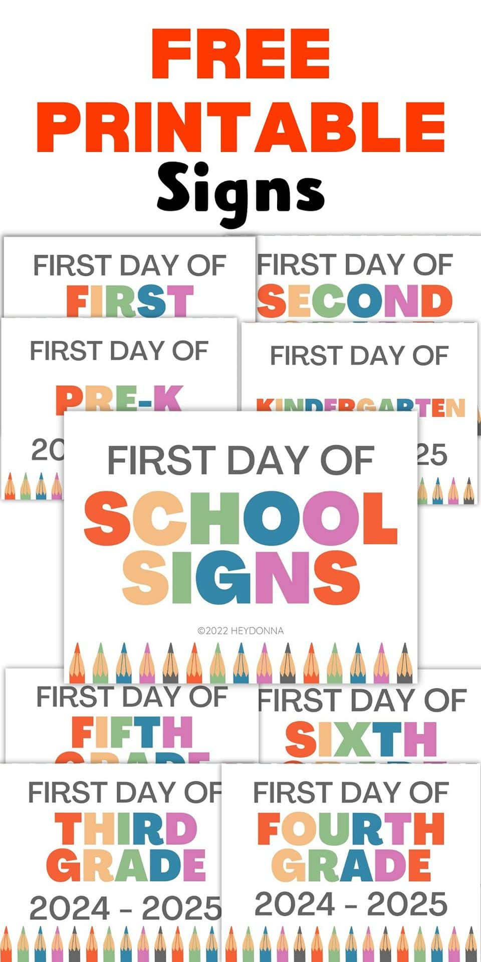Free Printable First Day Of School Signs [ 2024-2025 ] - Hey Donna in Free Printable Back To School Signs 2025