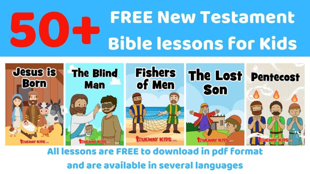 New Testament Bible Lessons For Kids - Free Printable - Trueway Kids throughout Free Printable Bible Lessons for Toddlers