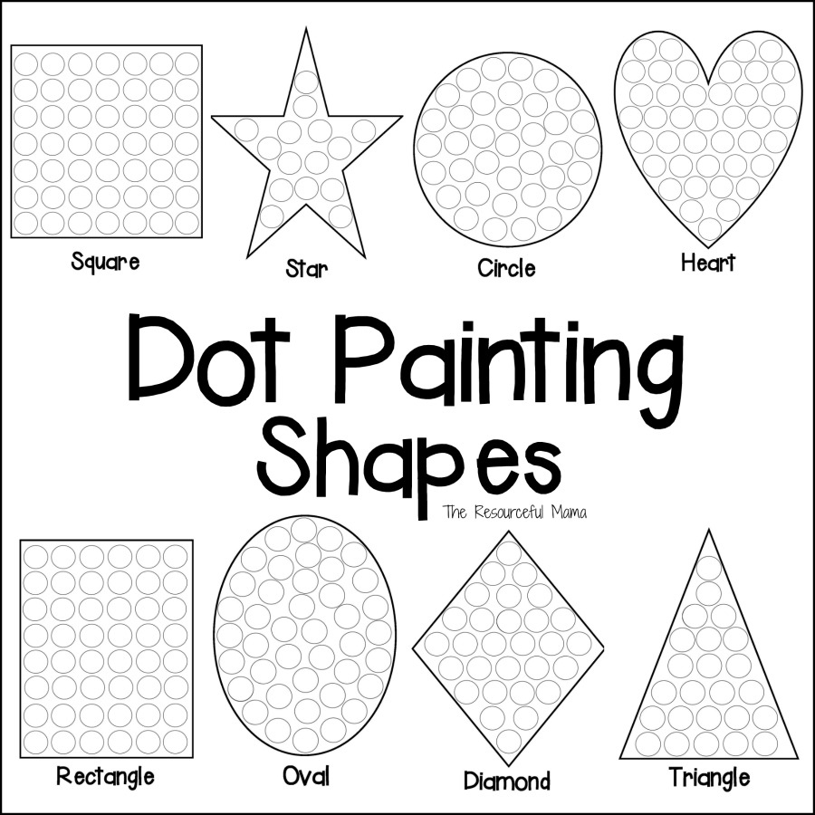 Shapes Dot Painting {Free Printable} - The Resourceful Mama within Free Dot Painting Printables