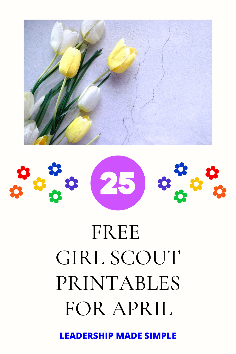 25 Free Girl Scout Printables For April - Troop Leader throughout Free Daisy Girl Scout Printables