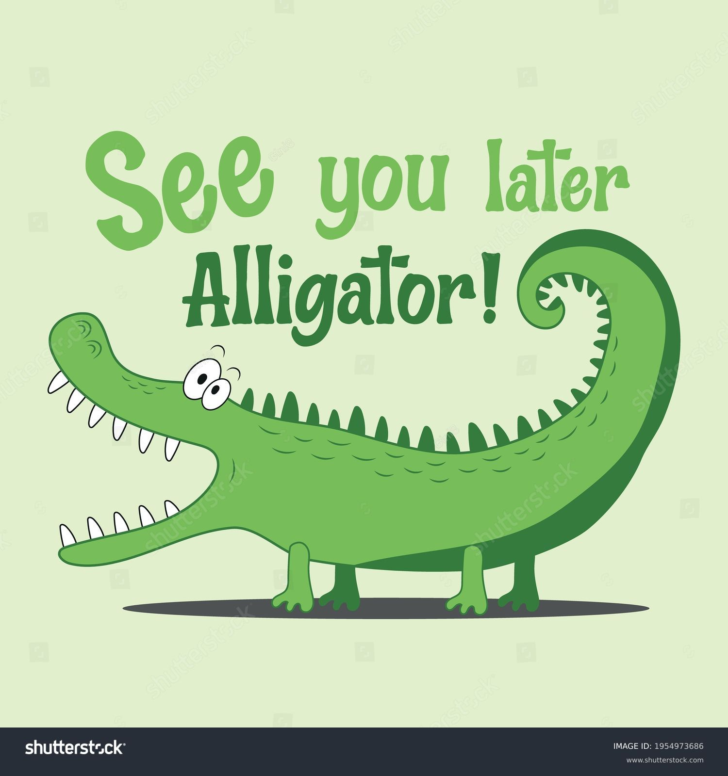 49 See You Later Alligator Images, Stock Photos, 3D Objects inside See You Later Alligator Free Printable