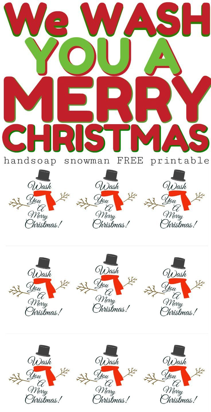 Adorable Handsome Snowman Christmas Printable within We Wash You a Merry Christmas Free Printable