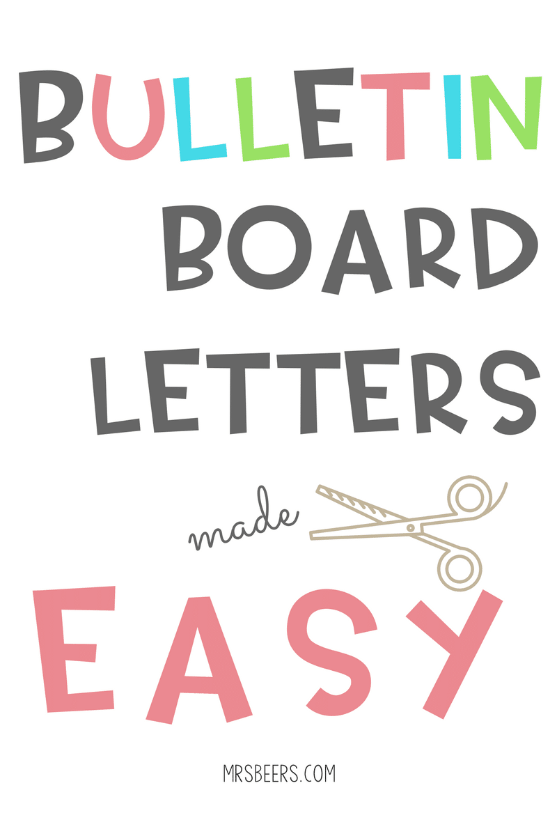 Bulletin Board Letters Made Easy (Simple Steps) for Free Printable Bulletin Board Letters