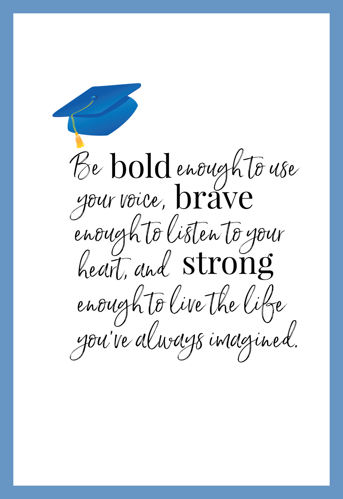 Class Of 2020 Free Printable - Inspirational Quote For Graduates for Free Printable Graduation Quotes
