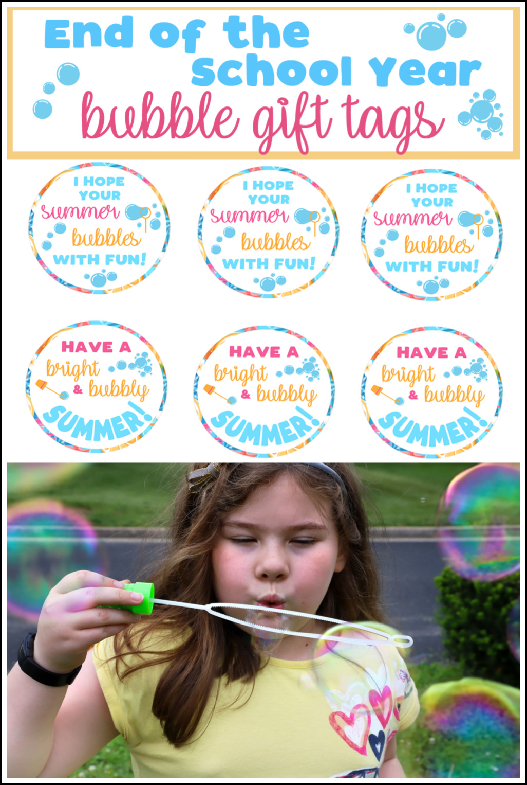 End Of School Year Summertime Bubble Gift Idea For Kids | Free pertaining to Free Printable Gift Tags for Bubbles