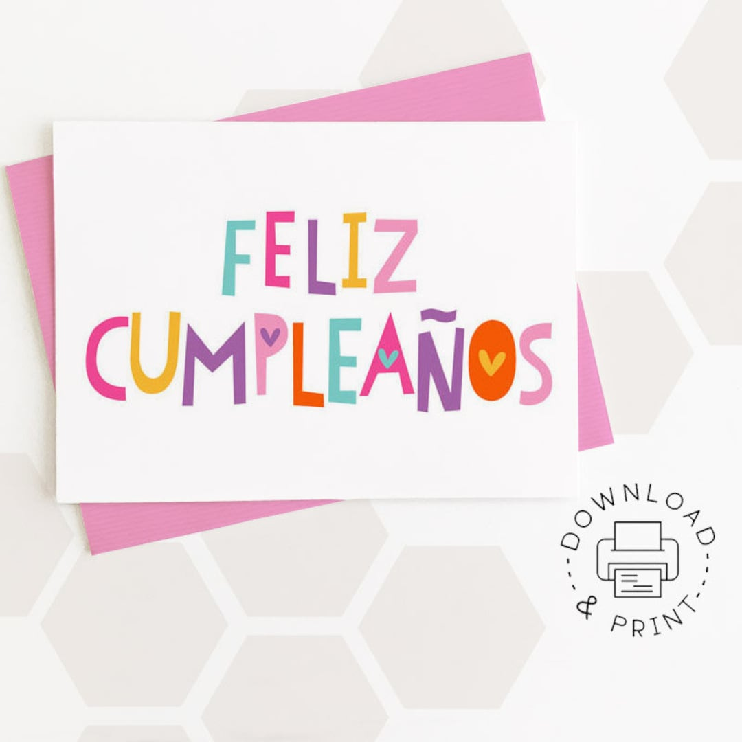 Feliz Cumpleaños / Happy Birthday Printable Card / Spanish Card / Instant Download Pdf / Card Template - Etsy Hong Kong pertaining to Free Printable Happy Birthday Cards In Spanish