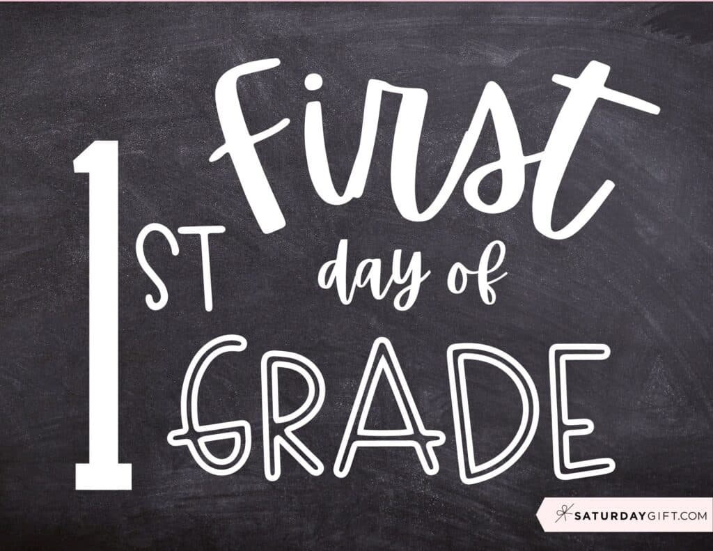 First Day Of School Sign Printable - Cute &amp;amp; Free Printable Designs with Free Printable First Day Of School Chalkboard Signs