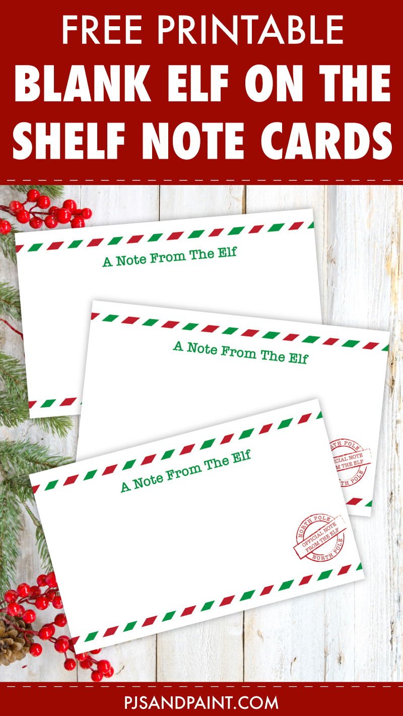 Free Printable Blank Elf On The Shelf Note Cards - Pjs And Paint with regard to Free Printable Elf on the Shelf Notes