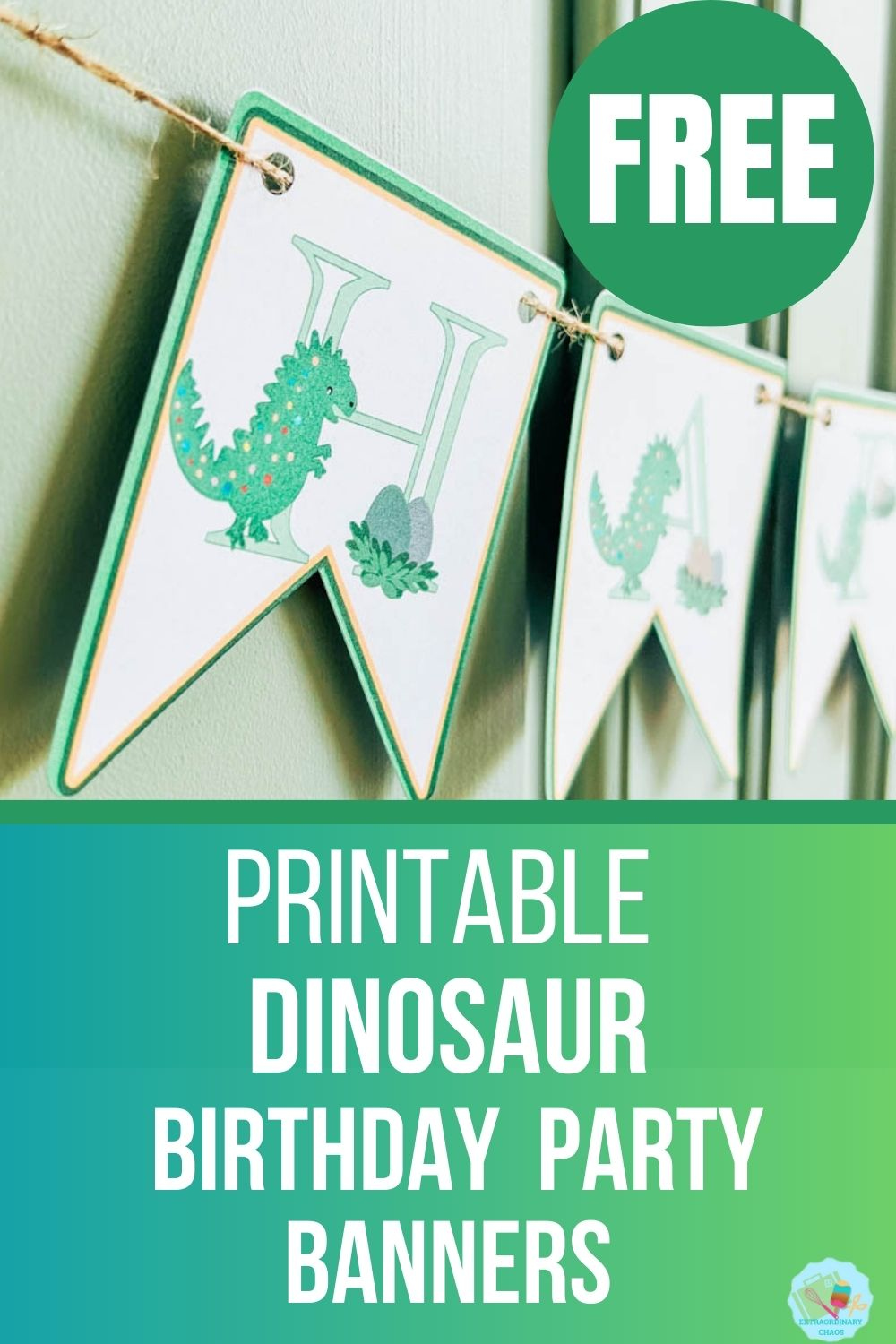 Free Printable Dinosaur Birthday Banner ⋆ Extraordinary Chaos for Free Printable Dinosaur Birthday Banner