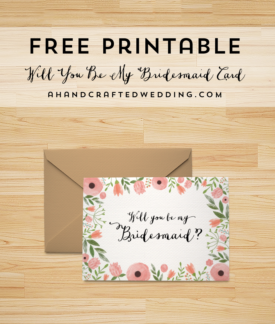 Free Printable Will You Be My Bridesmaid Card with Free Printable Bridesmaid Proposal