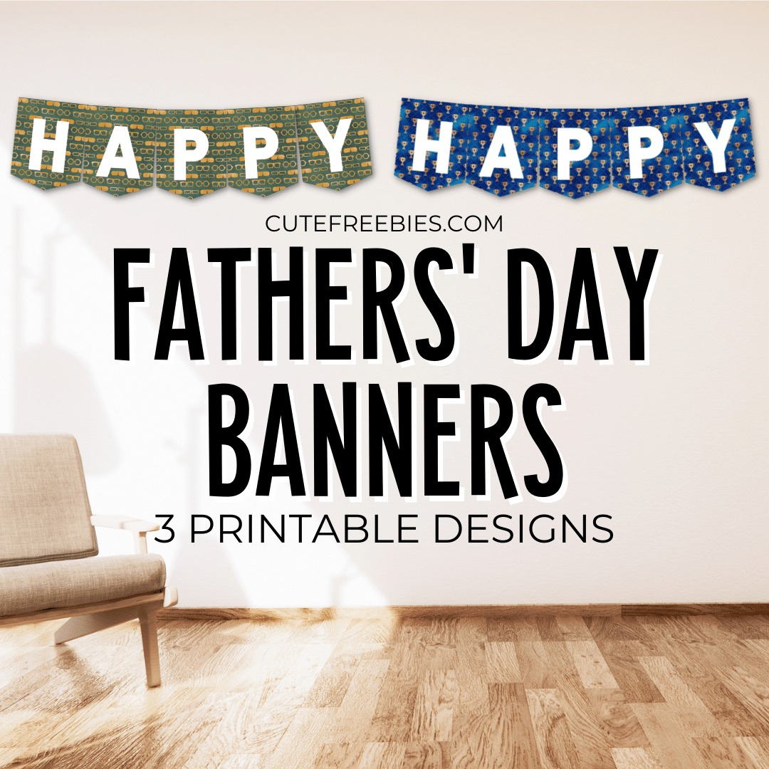 Happy Fathers&amp;#039; Day Banners – Free Printable - Cute Freebies For You with Free Printable Fathers Day Banners