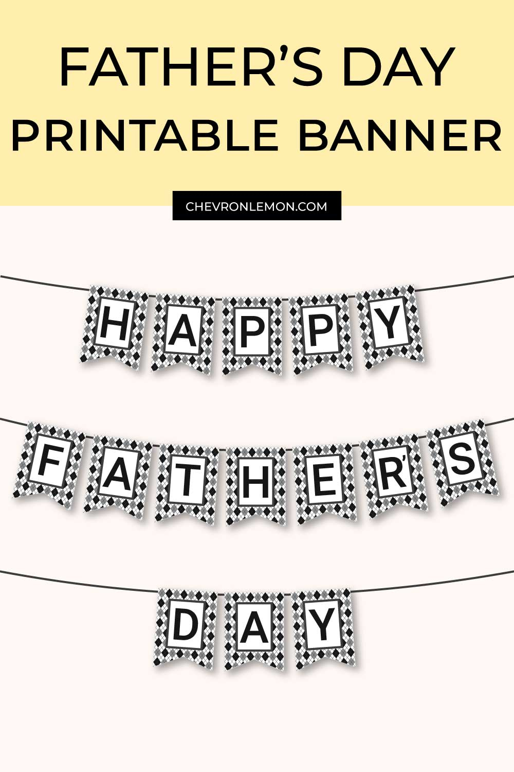 Happy Father&amp;#039;S Day Printable Banner - Chevron Lemon intended for Free Printable Fathers Day Banners