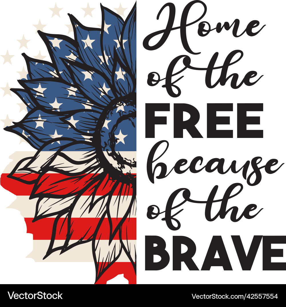 Home Of The Free Because Brave Printable Vector Image regarding Home Of The Free Because Of The Brave Printable