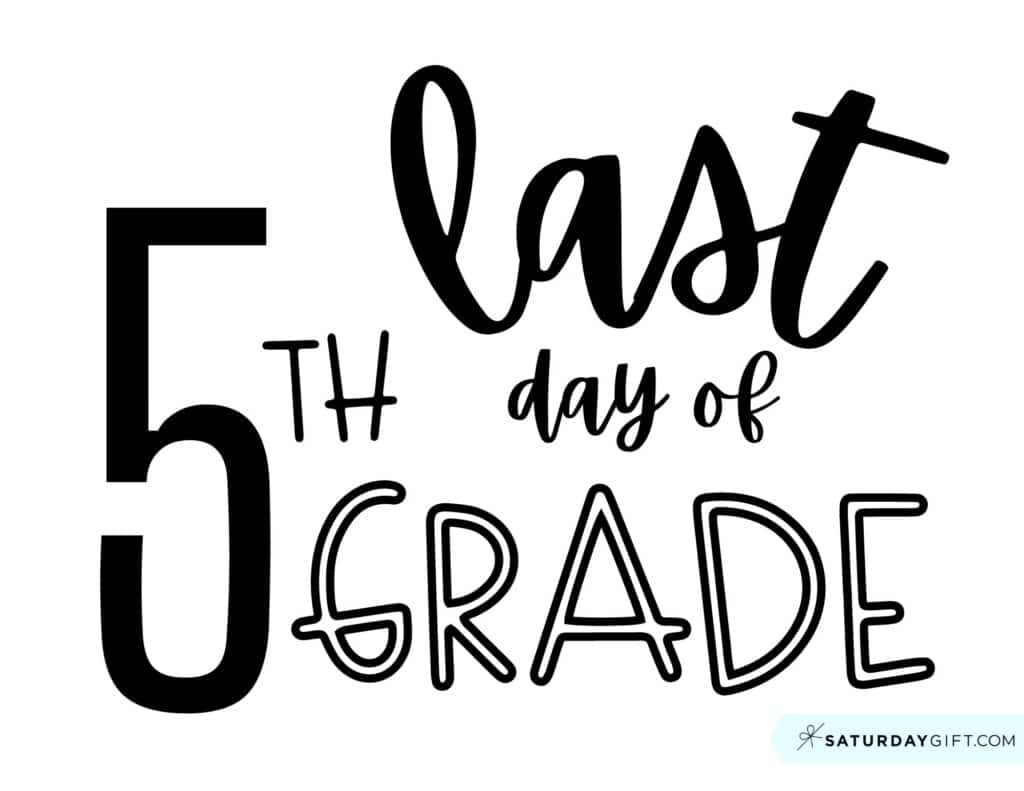 Last Day Of School Sign Printable - Cute &amp;amp; Free Printable Designs with Free Last Day of School Printables