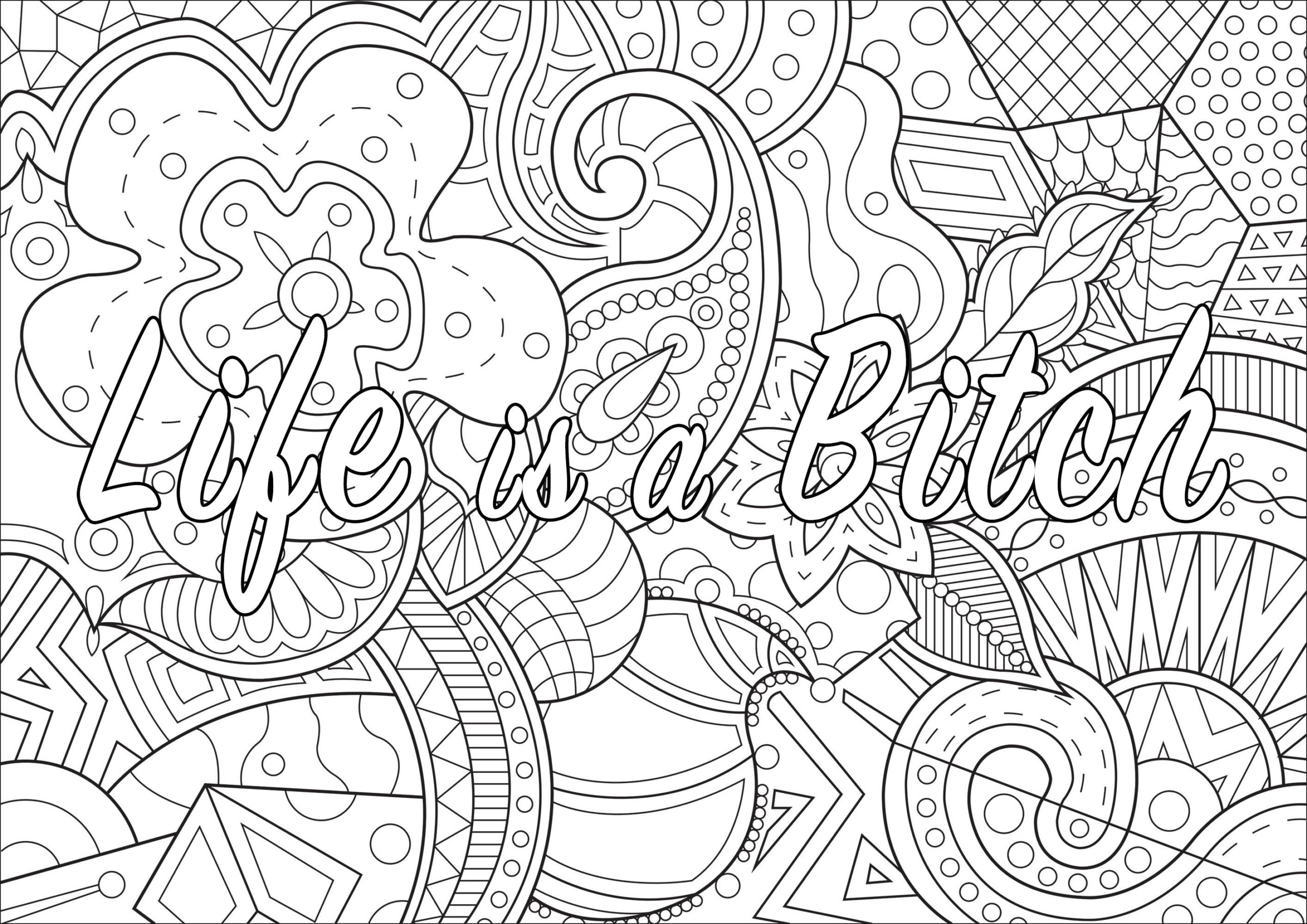 Life Is A Bitch (Swear Word Coloring Page) - Swear Word Adult with regard to Free Printable Coloring Pages For Adults Only Swear Words