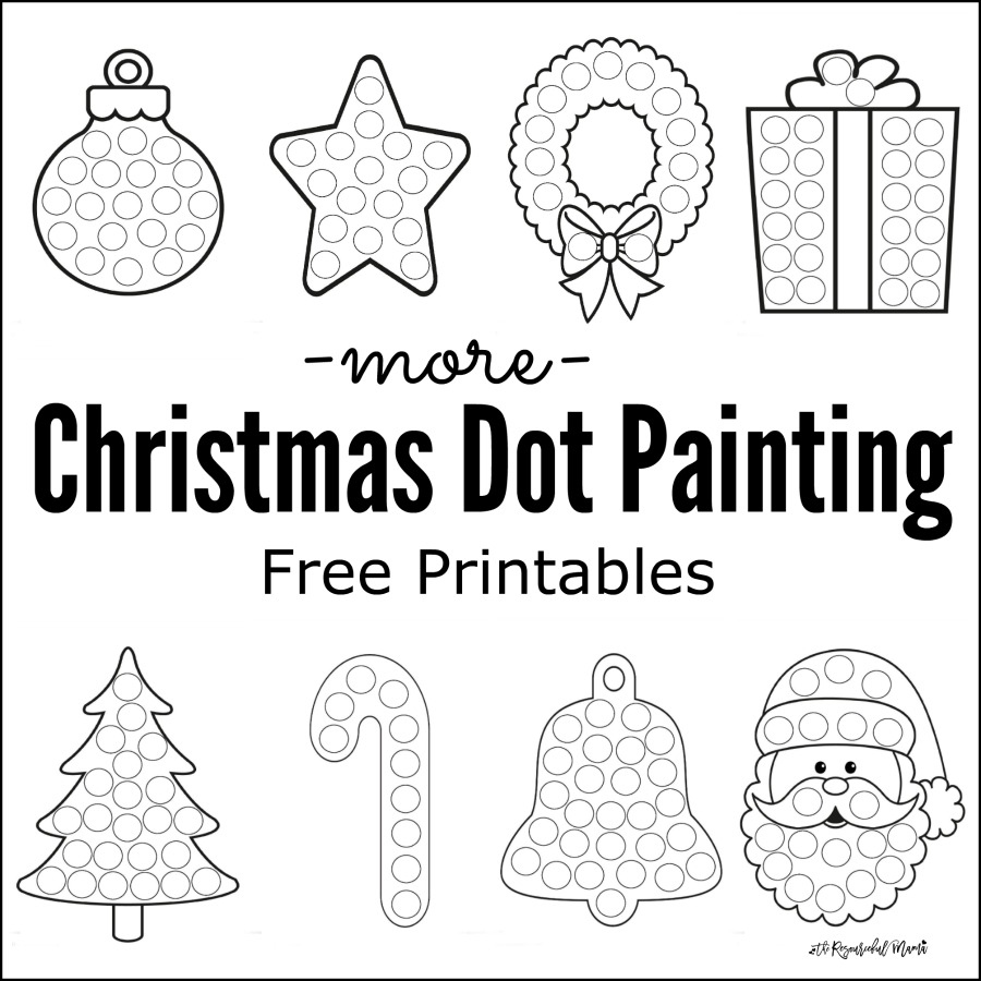 More Christmas Dot Painting {Free Printables} - The Resourceful Mama with Free Christmas Printables for Kids