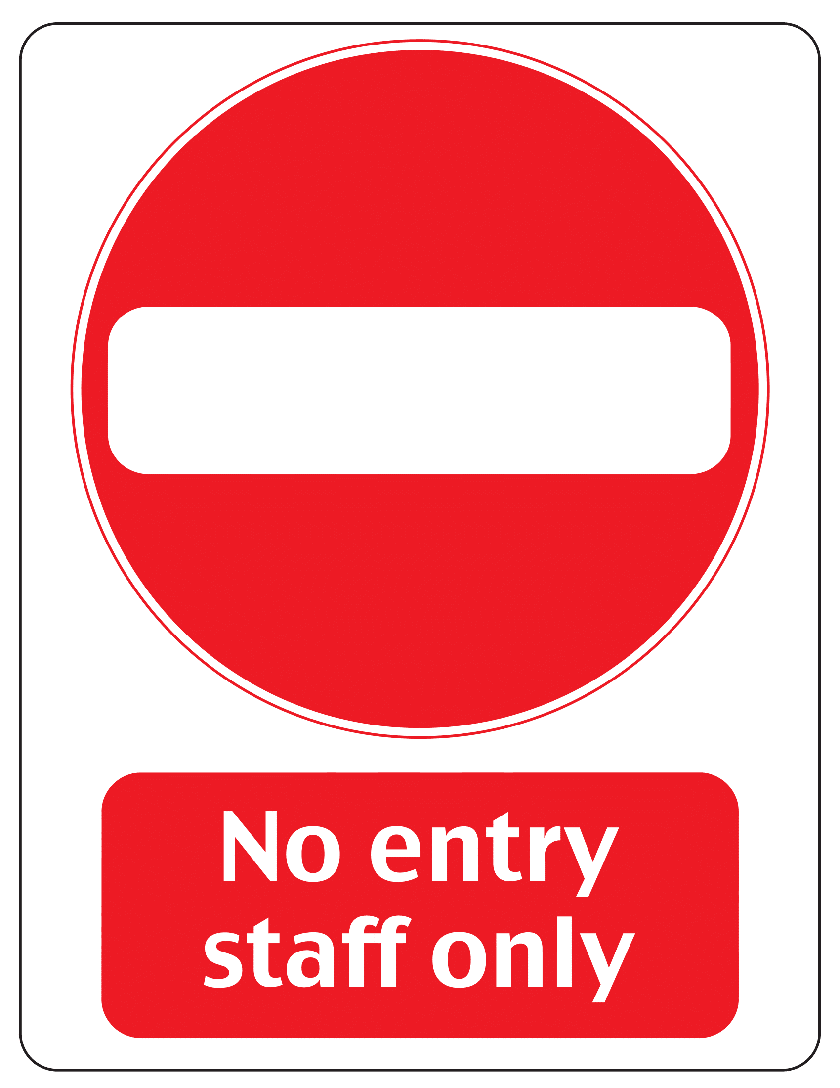 No Entry Signs | Poster Template in Free Printable No Entry Sign