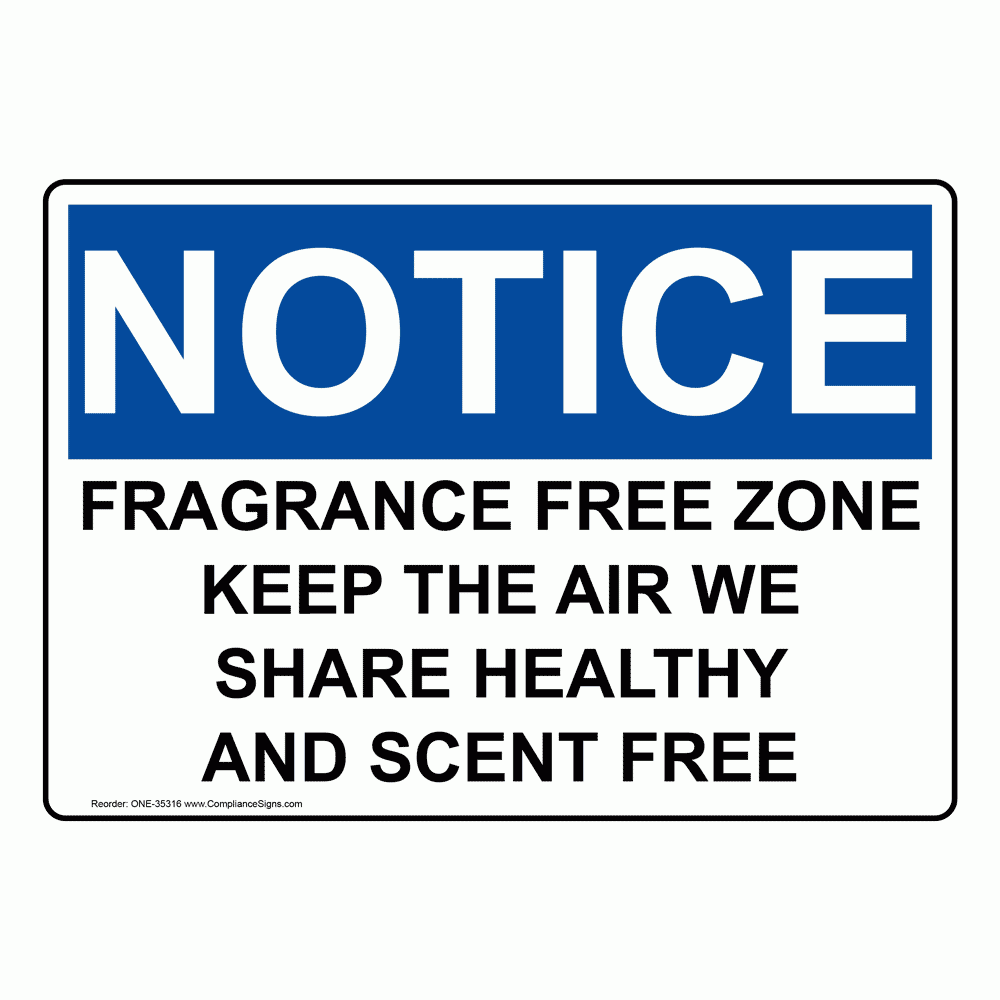 Osha Sign - Notice Fragrance Free Zone Keep The Air We Share intended for Free Printable Fragrance Free Signs