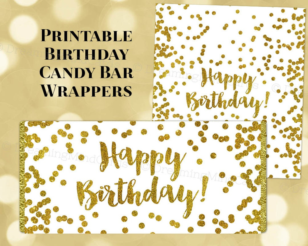 Printable Candy Bar Wrapper Happy Birthday Gold Confetti Digital Download Chocolate Bar Labels - Etsy regarding Free Printable Birthday Candy Bar Wrappers