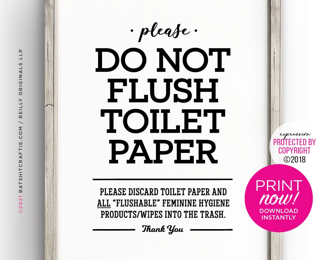 Printable Do Not Flush Toilet Paper Or Flushable Items Sign pertaining to Free Printable Do Not Flush Signs