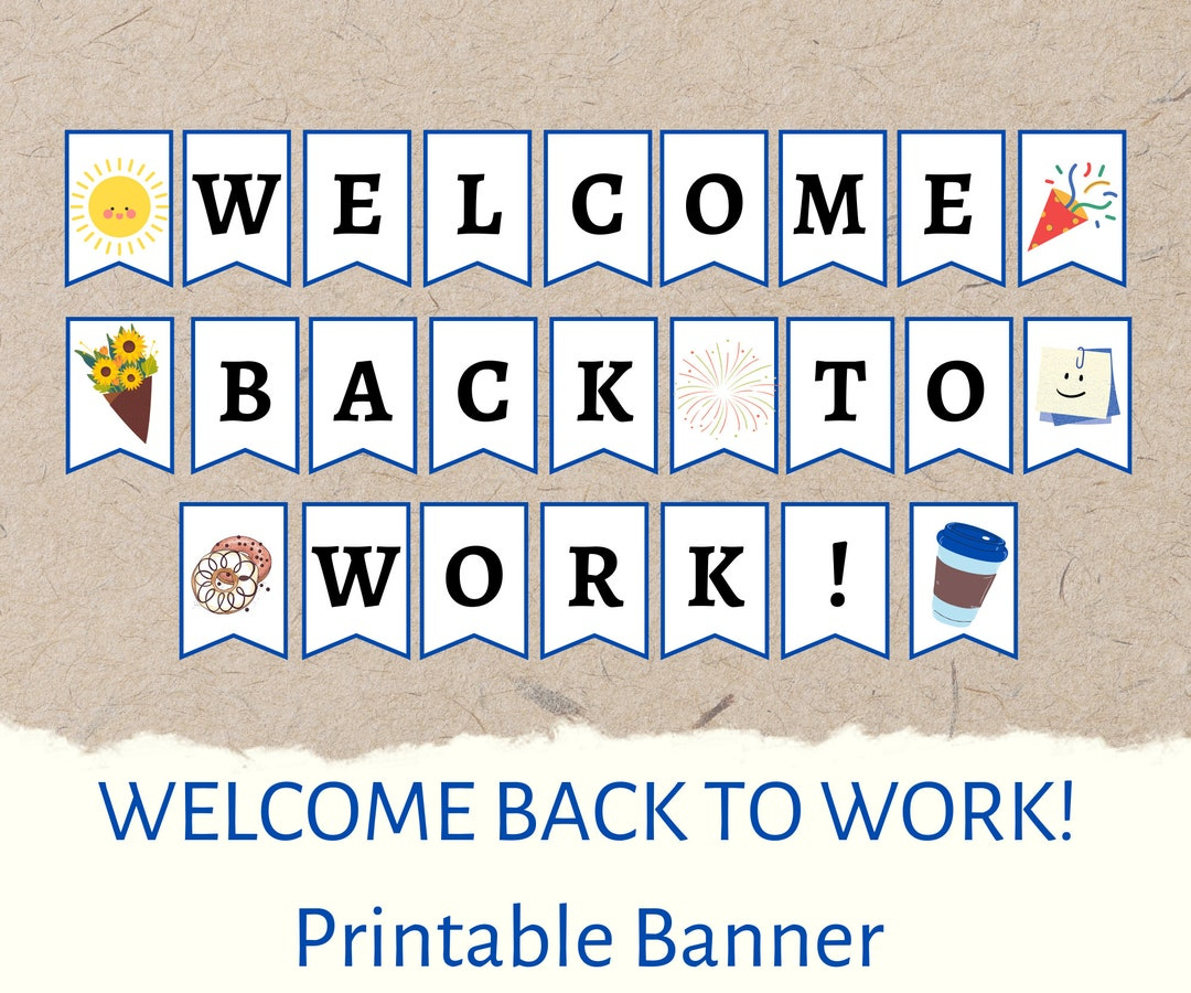 Printable Welcome Back To Work Banner Sign Diy Printable Welcome for Free Printable Welcome Back Signs for Work