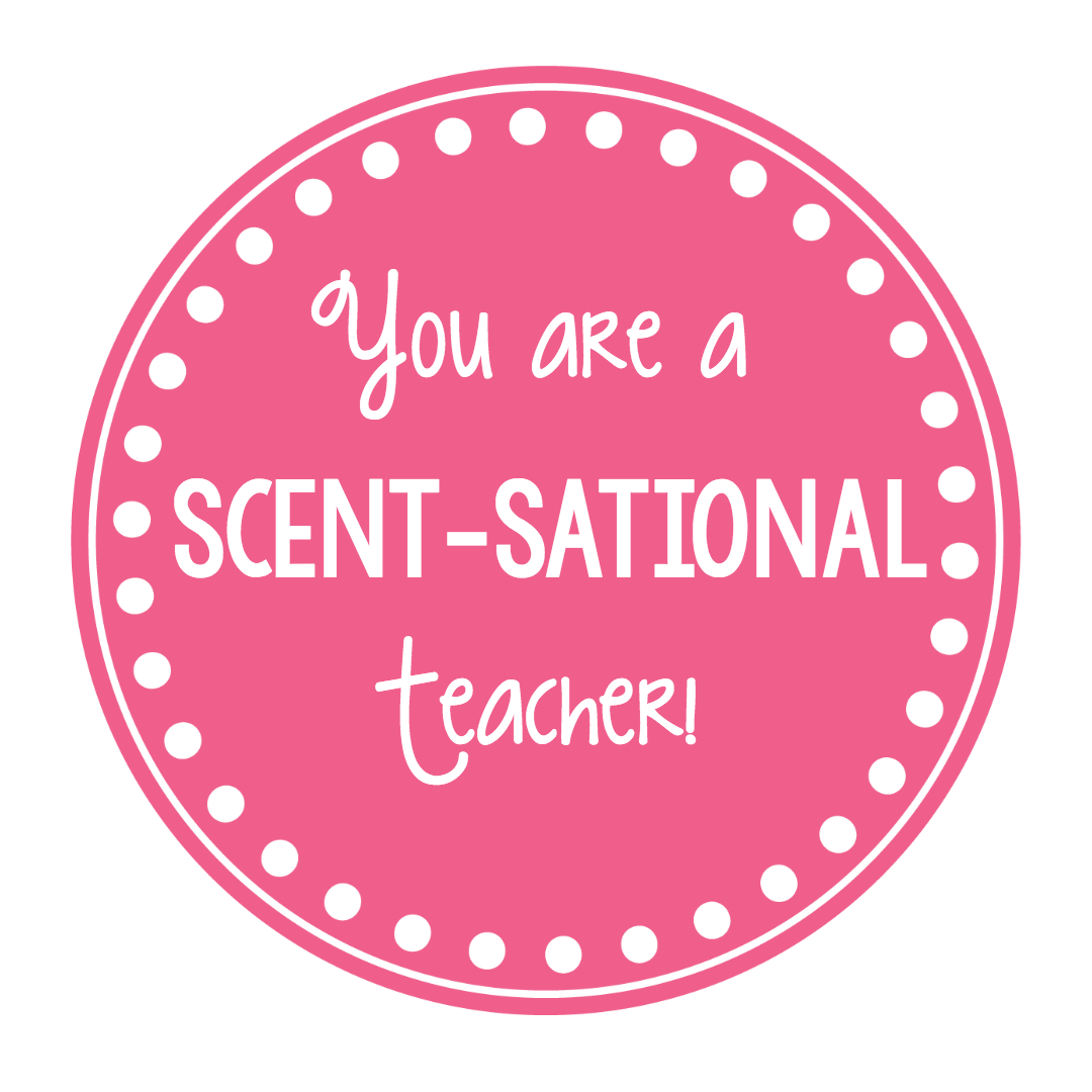 Scentsational Teacher Gift Idea – Fun-Squared intended for Scentsational Teacher Free Printable