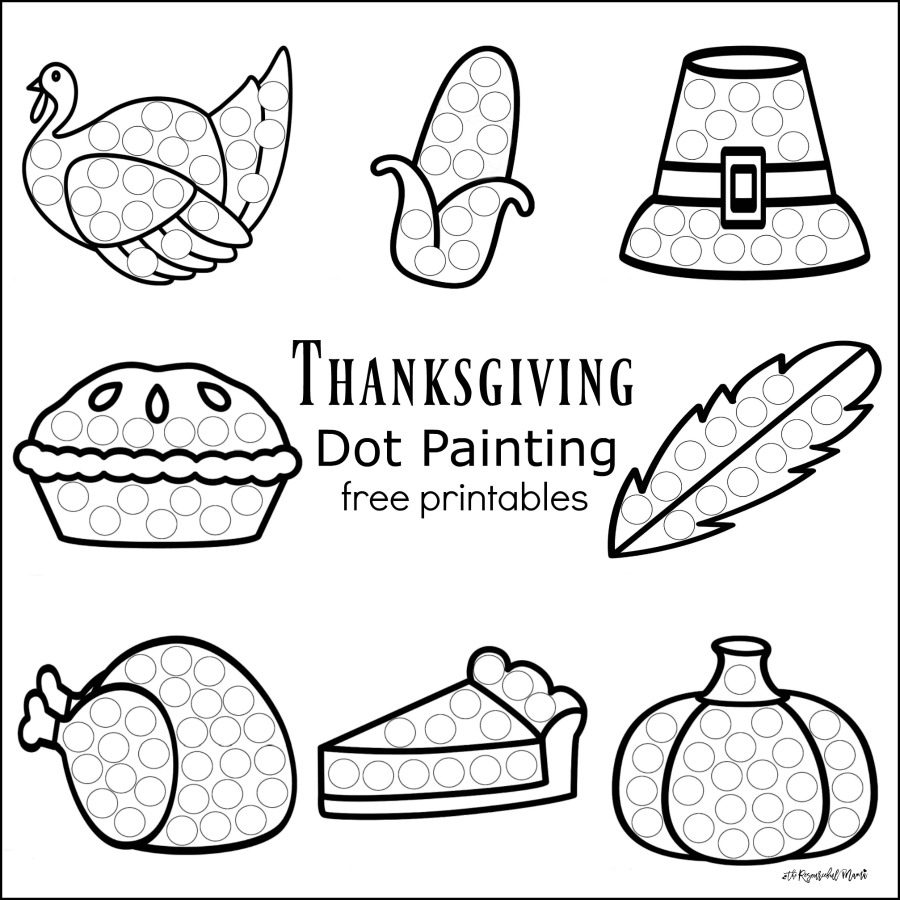 Thanksgiving Dot Painting {Free Printables} - The Resourceful Mama within Free Thanksgiving Printables Dot To Dot