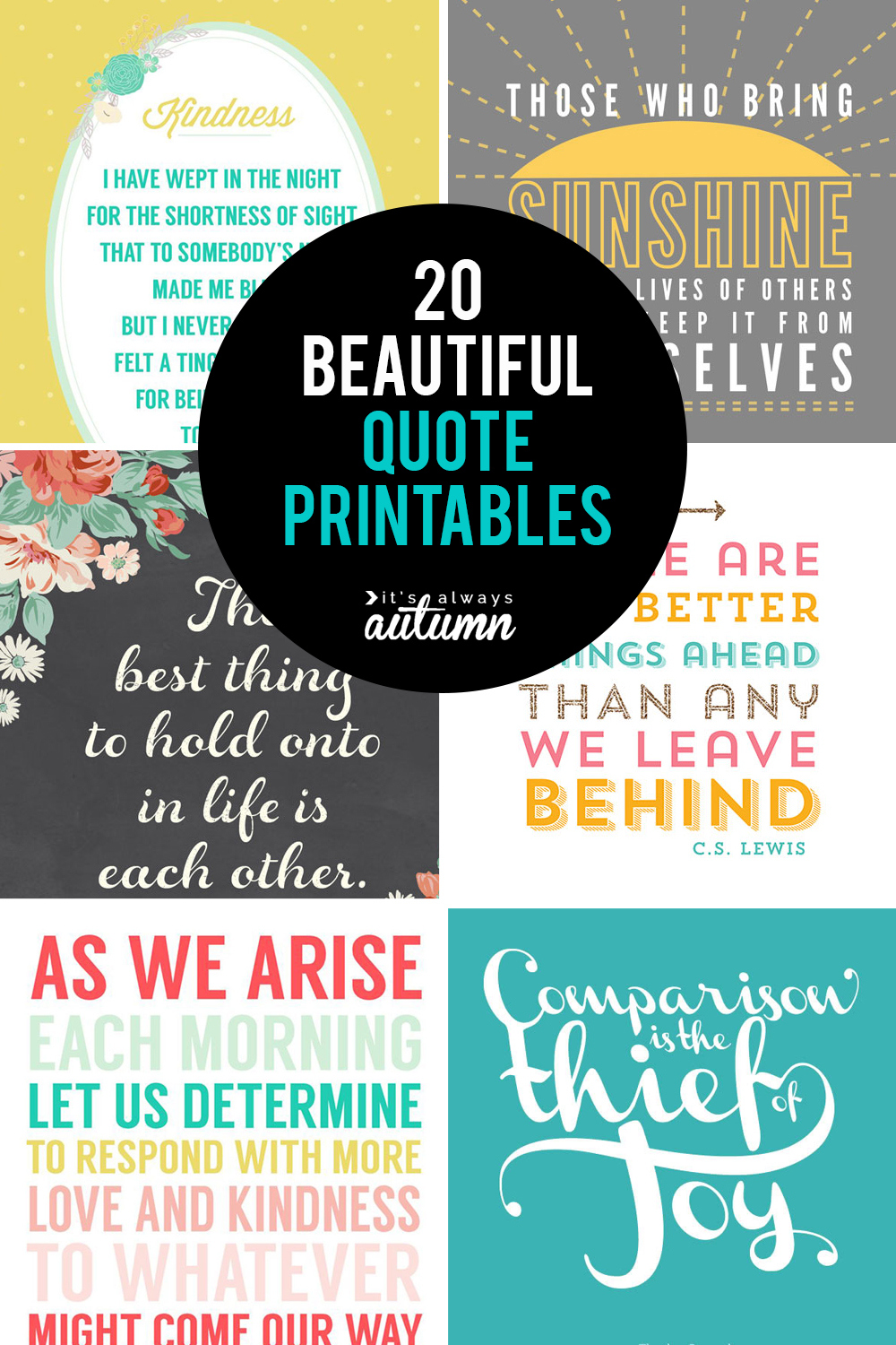 20 Gorgeous Printable Quotes | Free Inspirational Quote Prints regarding Free Printable Quotes and Sayings