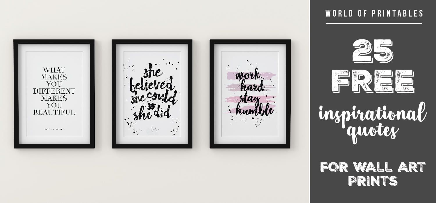 25 Free Inspirational Quotes For Wall Art Prints | Free intended for Free Printable Wall Art Quotes