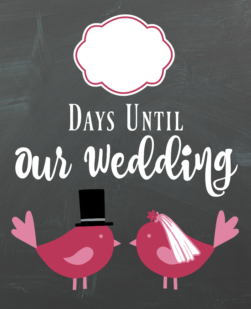 A Bride On A Budget: Diy Lovebirds Wedding Countdown Sign regarding Free Printable Wedding Countdown