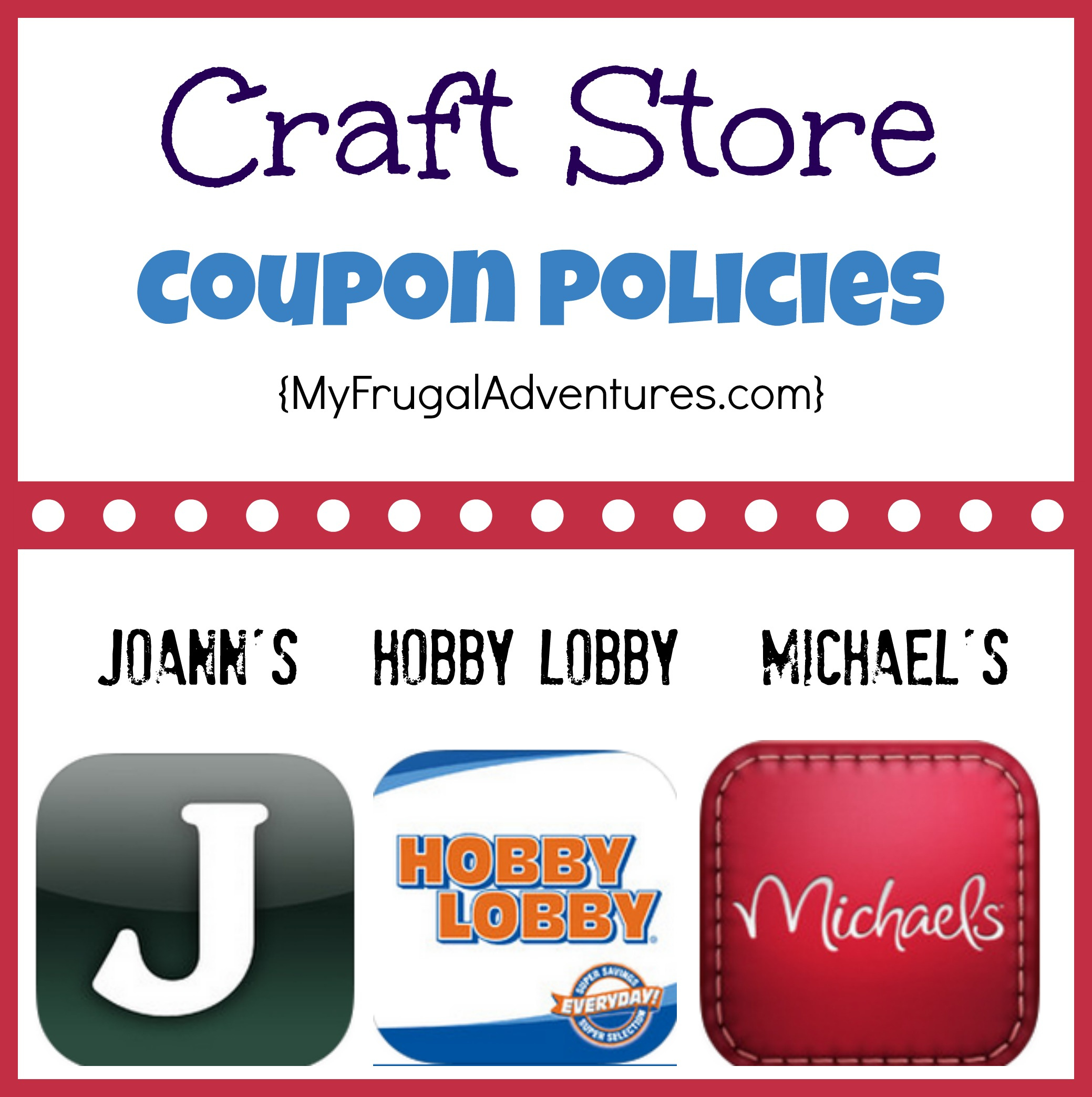 Craft Store Coupon Policies {Hobby Lobby, Joann&amp;#039;S And Michaels inside Free Printable Michaels Coupons