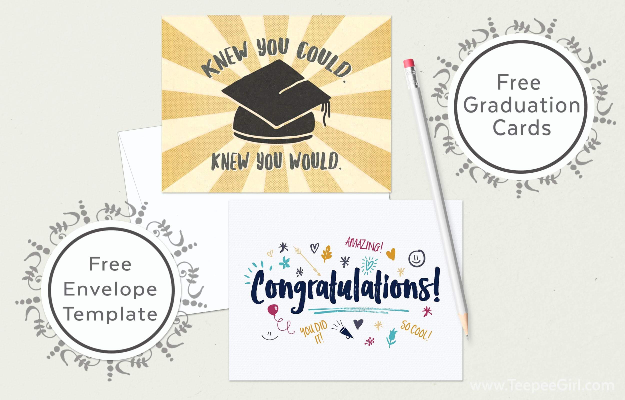 Free Graduation Cards (+ Envelope Template) Www.teepeegirl pertaining to Free Printable Graduation Cards To Print