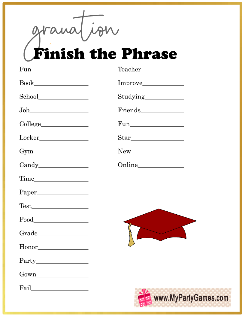 Free Printable Finish The Phrase, Graduation Party Game regarding Free Printable Graduation Party Games