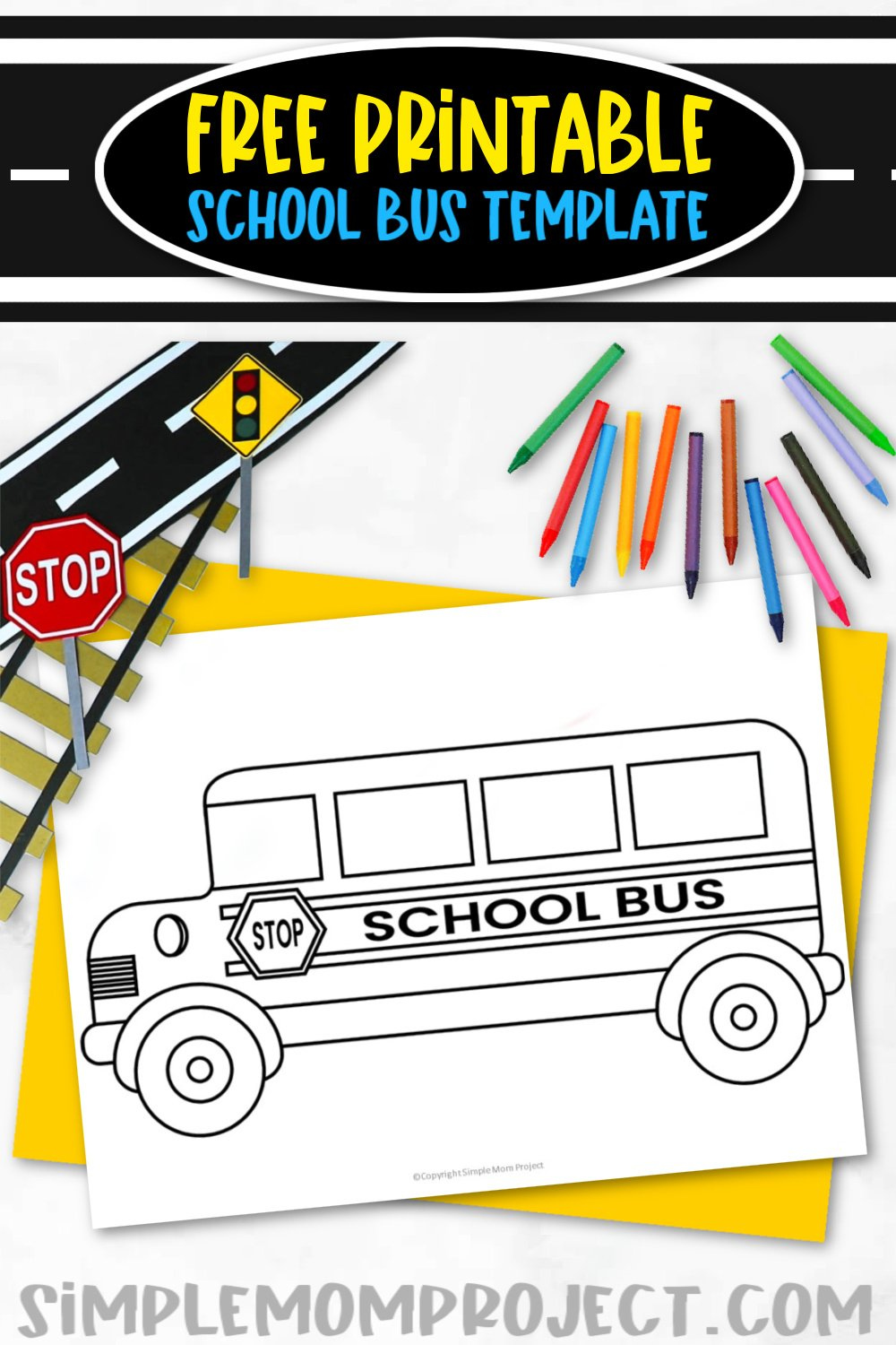 Free Printable School Bus Template – Simple Mom Project inside Free Printable School Bus Template