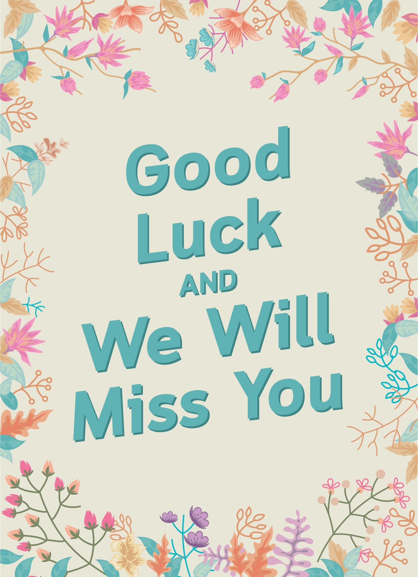 Good Luck Card Templates in Free Printable We Will Miss You Greeting Cards