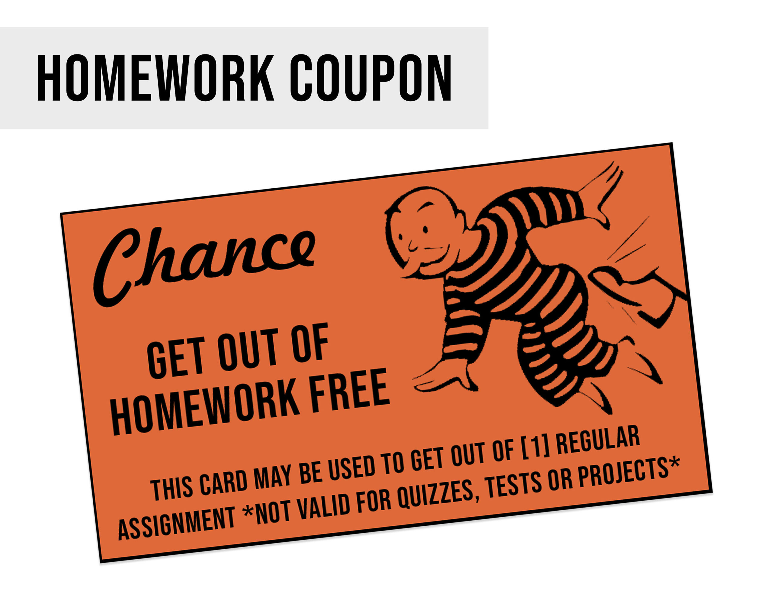 Monopoly Homework Coupon Get Out Of Homework Free Cards, Classroom in Get Out Of Homework Free Pass Printable