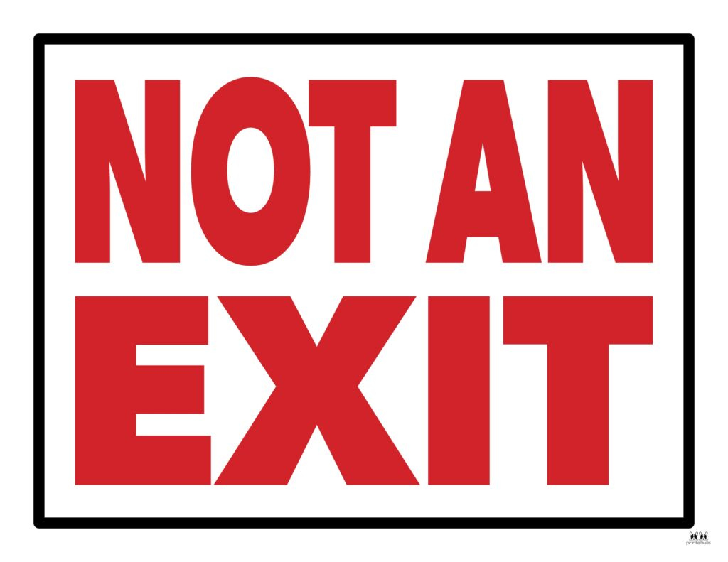 Not An Exit Signs - 10 Free Signs | Printabulls in Free Printable Not an Exit Sign