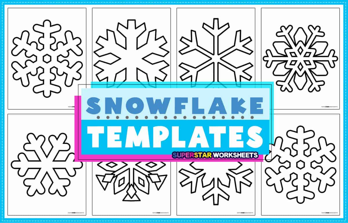 Snowflake Templates - Superstar Worksheets for Free Printable Snowflake Patterns