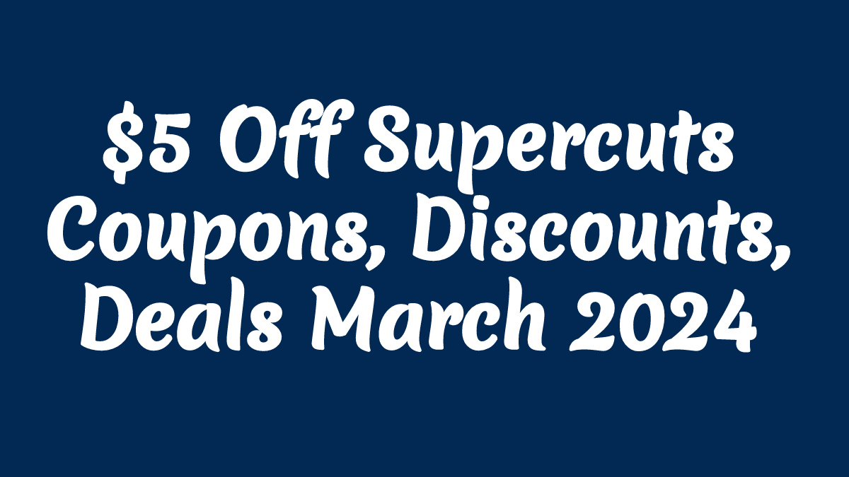 Supercuts Coupons $5 Off July 2024 On X: &amp;quot;$5 Off Supercuts Coupons regarding Supercuts Free Haircut Printable Coupon