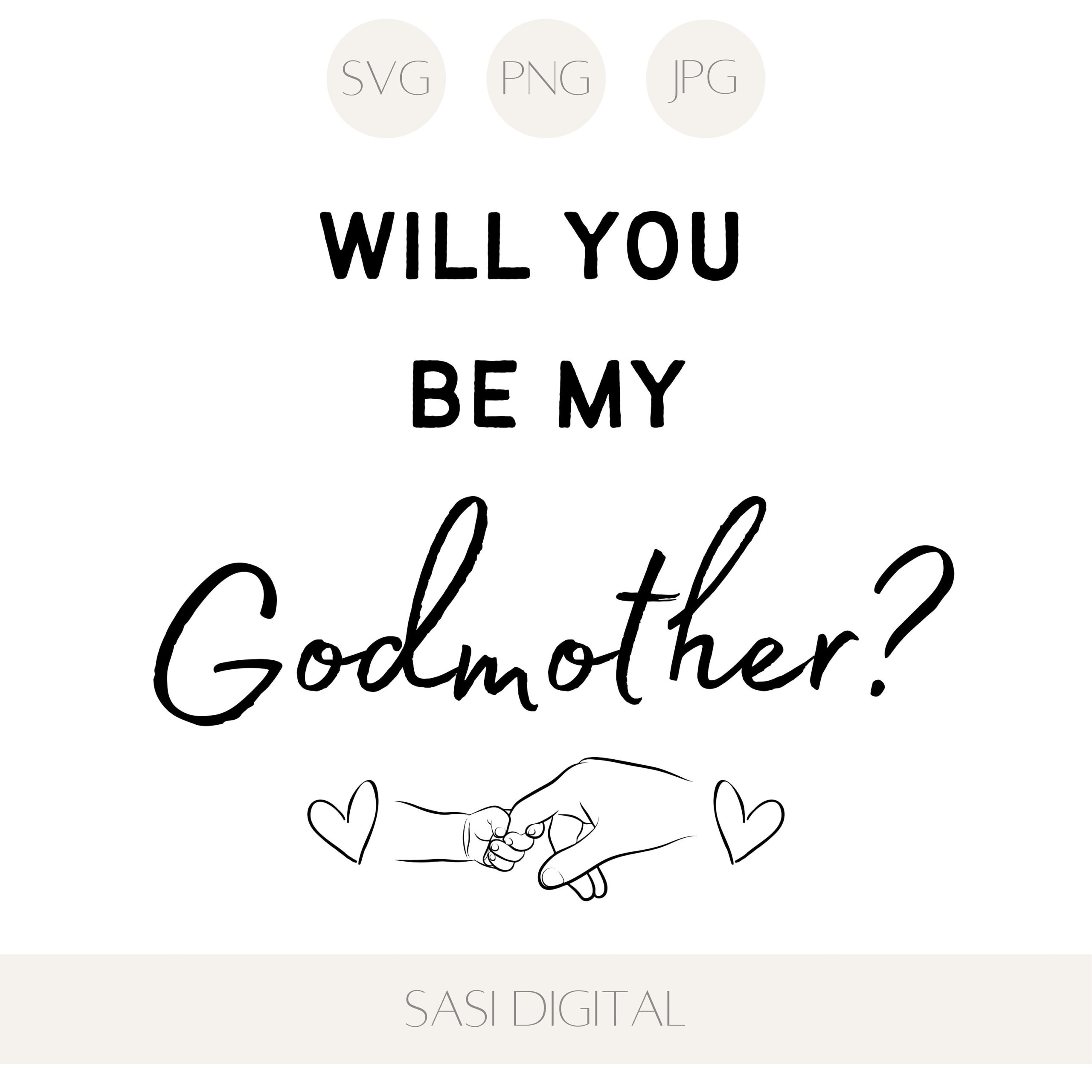 Will You Be My Godmother Svg Png Jpg Printable Cut File Godmother for Will You Be My Godmother Printable Card Free